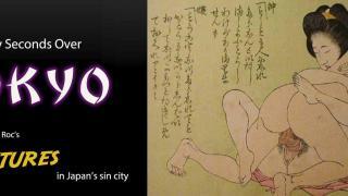 Sloppy Seconds Over Tokyo Part 2