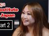 Being a Prostitute in Japan (Pt.2)